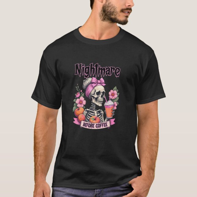 Niedlicher Albtraum vor Kaffee Halloween Blume Ske T-Shirt (Vorderseite)