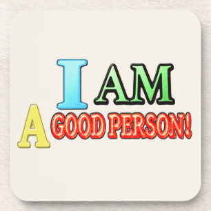 Niedlicher Ausdruck Design "GUTE PERSON" Kaufen Si Getränkeuntersetzer