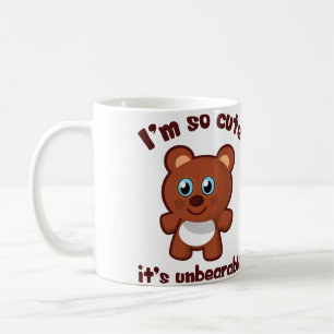 Niedlicher Bärn-Cartoon - ich bin, also niedlich, Kaffeetasse