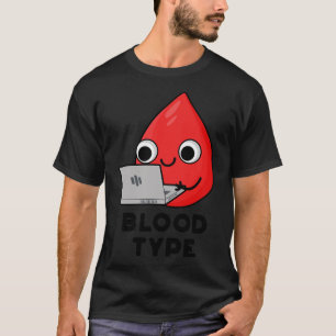 Niedlicher Bluttropfen Pun 1 T-Shirt
