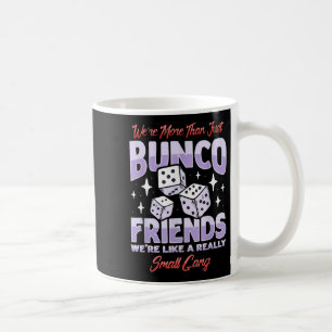 Niedlicher Bunco Night Squad Apparel Game Bunco Kaffeetasse