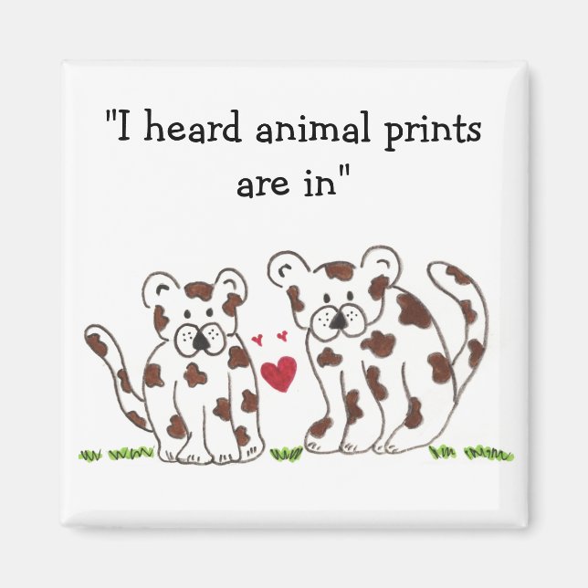 Niedlicher Cartoon Leoparden mit Sprichwort Magnet (Vorne)