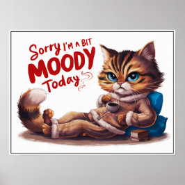 Niedlicher Cartoon Moody Cat in PJs Poster