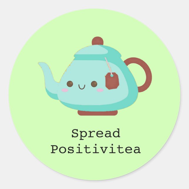 Niedlicher Cartoon "spread positivitea tea" Runder Aufkleber (Vorderseite)