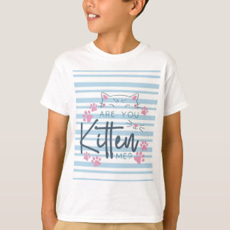 Niedlicher Cat Pun - "Kitten Sie mich?" Funny Grap T-Shirt