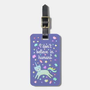 Niedlicher Caticorn Ich glaube nicht Zeitwinkel Gepäckanhänger