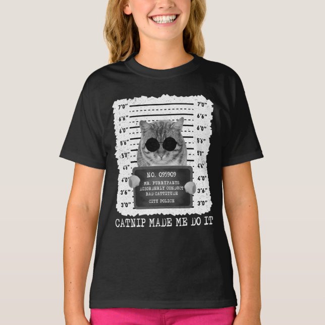 Niedlicher Catnip ließ mich das Cat Mugshot Girl m T-Shirt (Vorderseite)