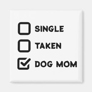 Niedlicher Checkbox-Single, genommen, Hunde Mama F Magnet