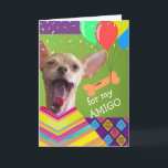 Niedlicher Chihuahua Geburtstag für eine "Friend B Karte<br><div class="desc">Niedlicher Chihuahua Geburtstag für einen Freund Amigo mit Biscuit und Balloons. Mischung von Tierfotos,  Clipkunst und Textelementen auf dem Cover. Passen Sie den Titeltext so an,  wie Sie möchten. Art,  Bild und Vers Copyright © Shoaff Ballanger Studios,  2022.</div>