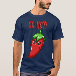 Niedlicher Chili Chica So Hot Funny Paprikaschoten T-Shirt