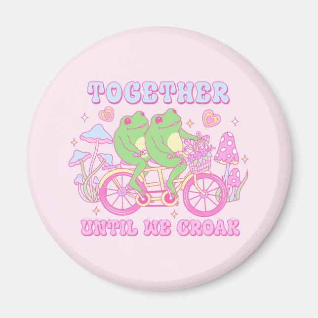 Niedlicher Couple Frog - Zusammen, bis wir Croak h Magnet (Vorne)