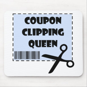 Niedlicher Coupon Clipping Queen Sprichwort Mousepad