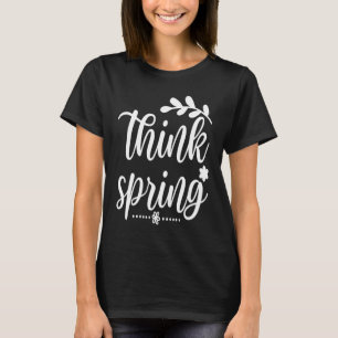 Niedlicher DenkFrühjahr blühende, lebendige Natur T-Shirt