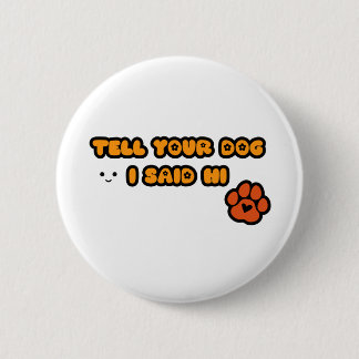 Niedlicher Dogenknopf Button