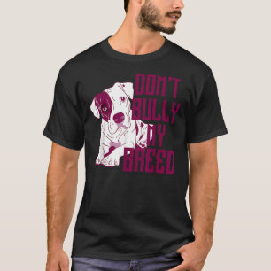 Niedlicher Dont Bull-Welpe meiner Rasse T-Shirt