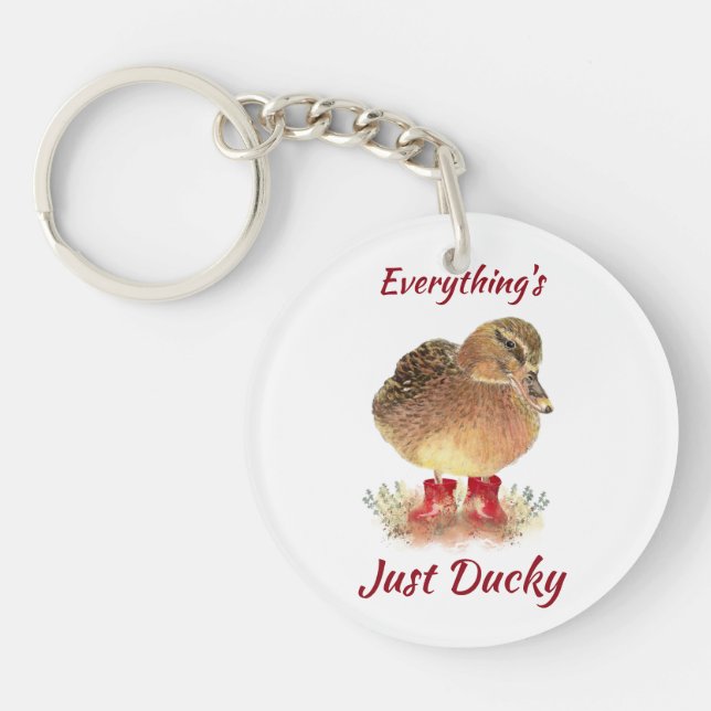 Niedlicher Duck Fun Zitat " Alles ist nur Ducky" K Schlüsselanhänger (Vorderseite)