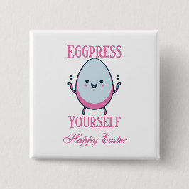 Niedlicher "Eggpress Yourself"-Osterpuff Button