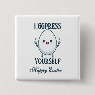 Niedlicher "Eggpress Yourself"-Osterpuff Button