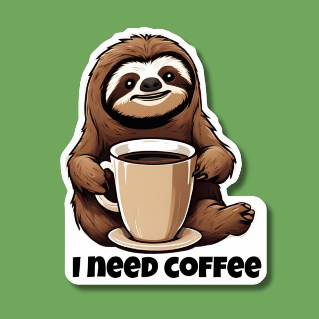 Niedlicher Faultier ich brauche Kaffee wasserdicht Aufkleber (Von Creator hochgeladen)