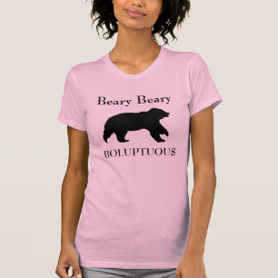 Niedlicher Frauenbär - Beary Beary Boluptuous T -  T-Shirt
