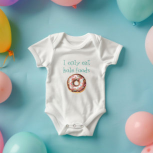 Niedlicher Funny Donut nur essen Hole Foods Baby Strampler