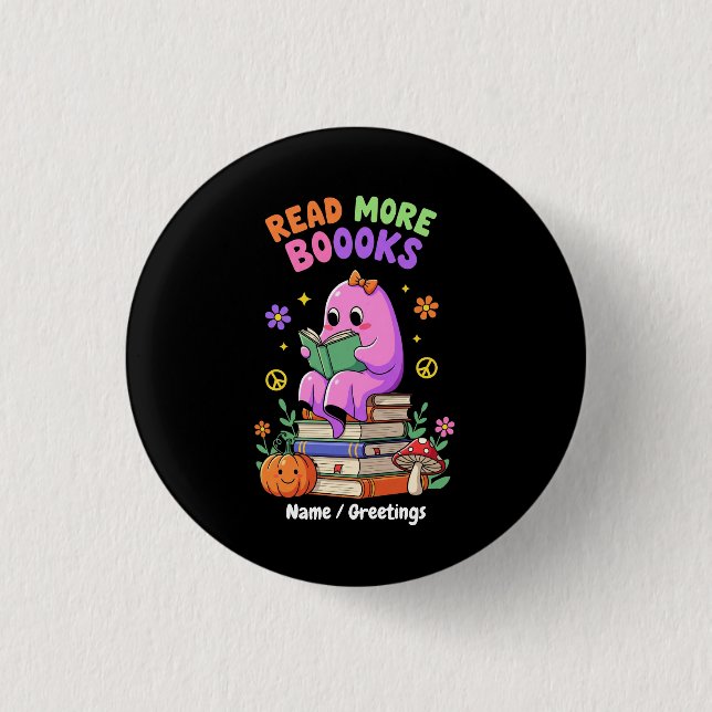 Niedlicher Geist "Read More Booooks" Witziges Hall Button (Vorderseite)