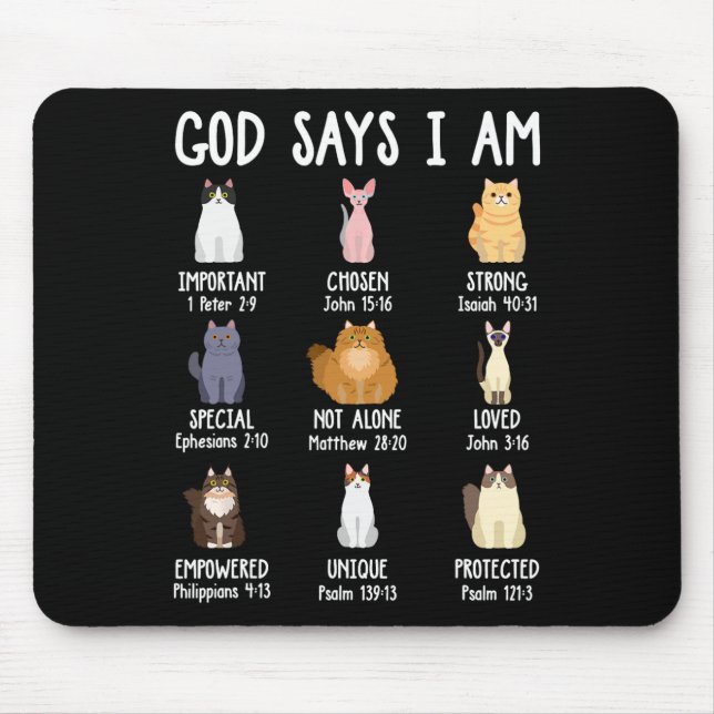 Niedlicher Gott sagt, ich bin Katze über Christlic Mousepad (Vorne)