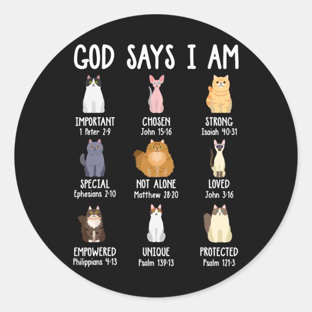 Niedlicher Gott sagt, ich bin Katze über Christlic Runder Aufkleber (Vorderseite)