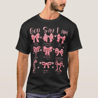Niedlicher Gott sagt, ich bin kokette Schleife chr T-Shirt