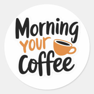 Niedlicher Guten Morgen-Kaffee Runder Aufkleber