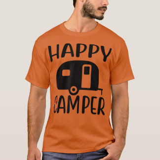Niedlicher Happy Camping Camper Outdoor Camp und W T-Shirt