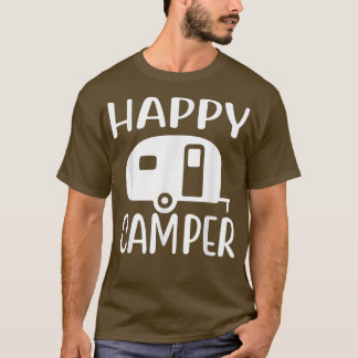 Niedlicher Happy Camping Camper Outdoor Camp und W T-Shirt