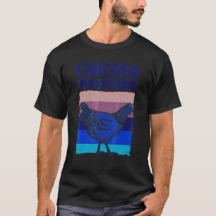 Niedlicher Hühnerflüsterer für Männer Frauen Hühne T-Shirt