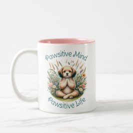 Niedlicher Hund Lover Funny Mindfulness Positives  Zweifarbige Tasse
