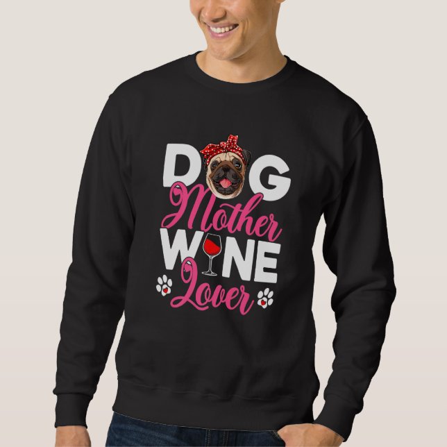 Niedlicher Hund Mutter Mops Hund Muttertag 1 Sweatshirt (Vorderseite)