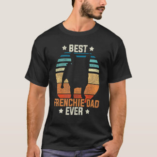 Niedlicher Hund Tier Frenchie Vater Vathers Day Fr T-Shirt