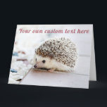 Niedlicher Igel - Benutzerdefiniert Karte<br><div class="desc">Dieses Design bietet ein niedliches Bild eines Igels! Ideal für Naturliebhaber! Wenn Sie das Design mit Ihrem eigenen Text,  Namen oder Zitat personalisieren möchten,  klicken Sie bitte auf "Design bearbeiten".</div>