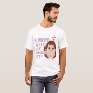 Niedlicher Igel, den ich wirklich gerne Igel mag,  T-Shirt