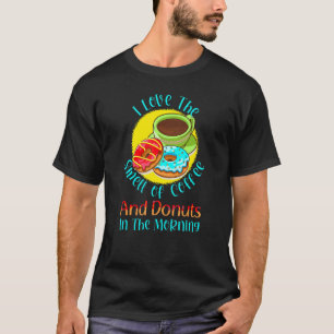 Niedlicher Kaffee und Donuts Sprichwort I Liebe de T-Shirt