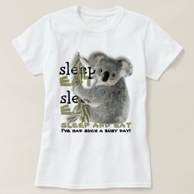Niedlicher Koala essen und schlafen T-Shirt (Design vorne)