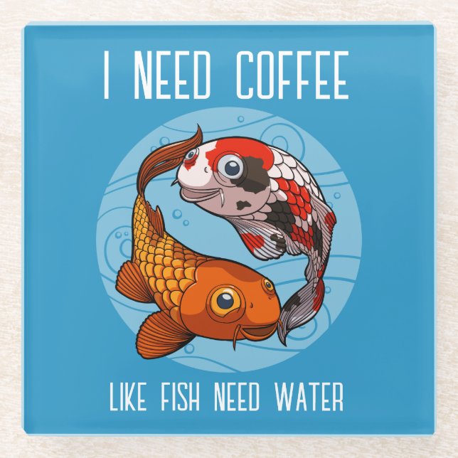 Niedlicher Koi-Karpfen Ich brauche Kaffee wie Fisc Glasuntersetzer (Vorderseite)