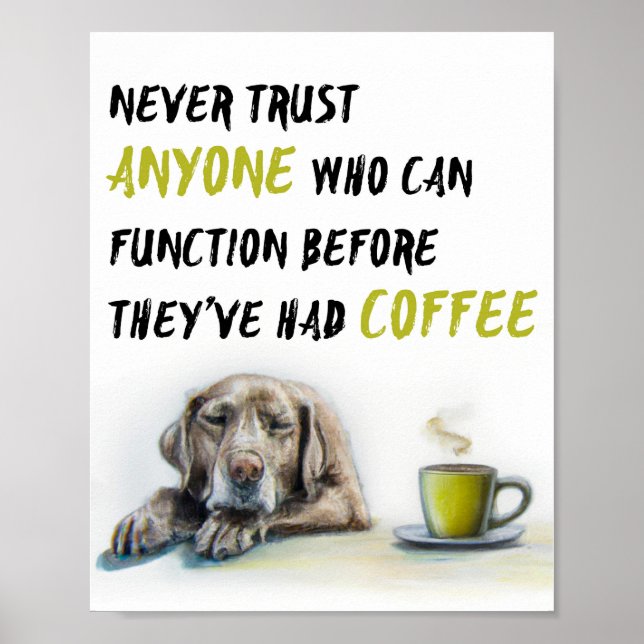 Niedlicher Labrador-Kaffeesüchtiger Poster (Vorne)