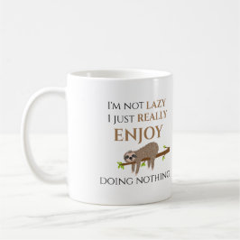 Niedlicher Lazy Sloth, der auf Baumwoll-Funny-Text Kaffeetasse