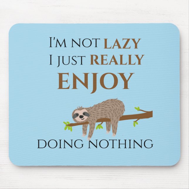 Niedlicher Lazy Sloth, der auf Baumwoll-Funny-Text Mousepad (Vorne)