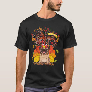 Niedlicher Mops glücklich Danksagung Türkei Dog  T-Shirt