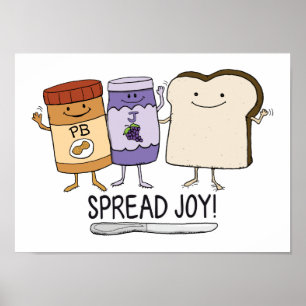 Niedlicher Peanut Butter & Jelly & Brot Spread Joy Poster