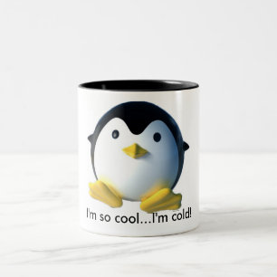niedlicher Pinguin "Ich bin so cool..."Tasse Zweifarbige Tasse