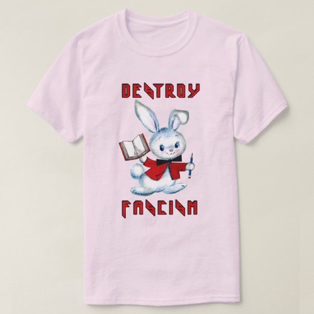 Niedlicher Retro-Bunny - Zerstört den Faschismus T-Shirt (Design vorne)