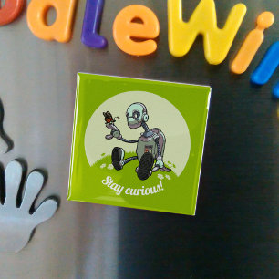 Niedlicher Roboter & Butterfly Bleibe neugierig! C Magnet