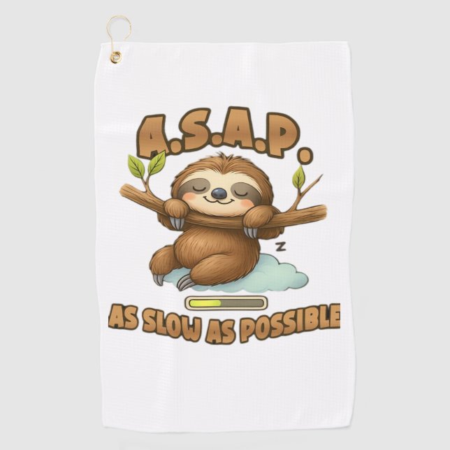 Niedlicher Sloth ASAP - so langsam wie möglich kla Golfhandtuch (Vorderseite)